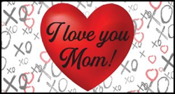 A red heart with the text "I love you Mom!" is in the center of the image. The background is filled with repeated "XO" patterns in black and red.